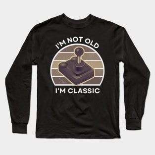 I'm not old, I'm Classic | Joystick | Retro Hardware | Vintage Sunset | Sepia | '80s '90s Video Gaming Long Sleeve T-Shirt